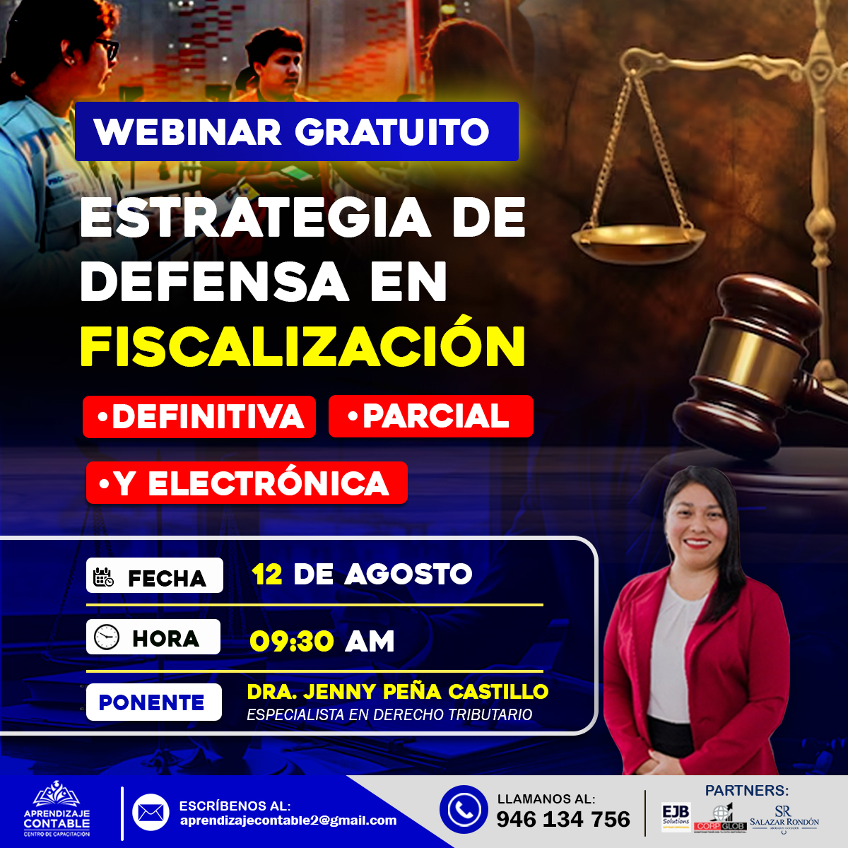 Webinar ESTRATEGIA DE DEFENSA EN FISCALIZACIÓN (DEFINITIVA, PARCIAL Y ELECTRÓNICA)